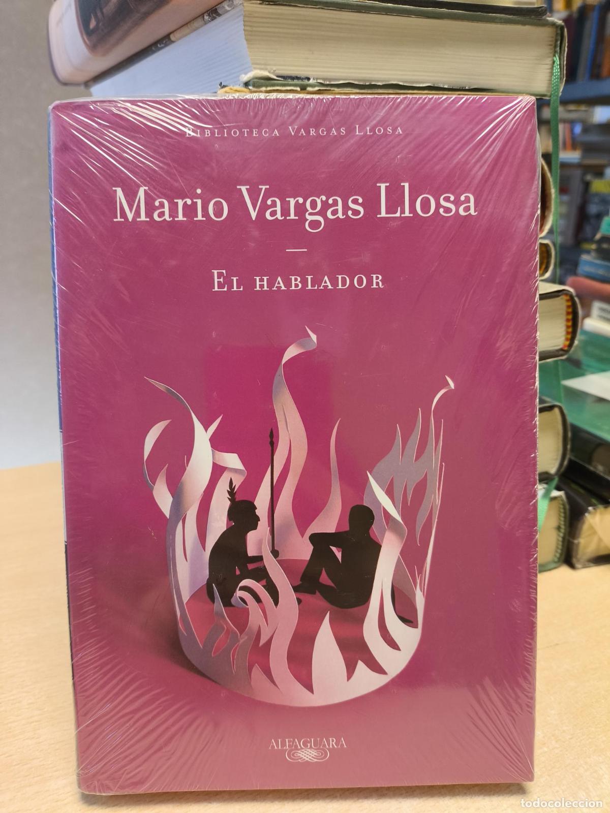 Libros de segunda mano: VARGAS LLOSA - EL HABLADOR - ALFAGUARA TAPA DURA NUEVO PRECINTADO - Vargas Llosa, Mario