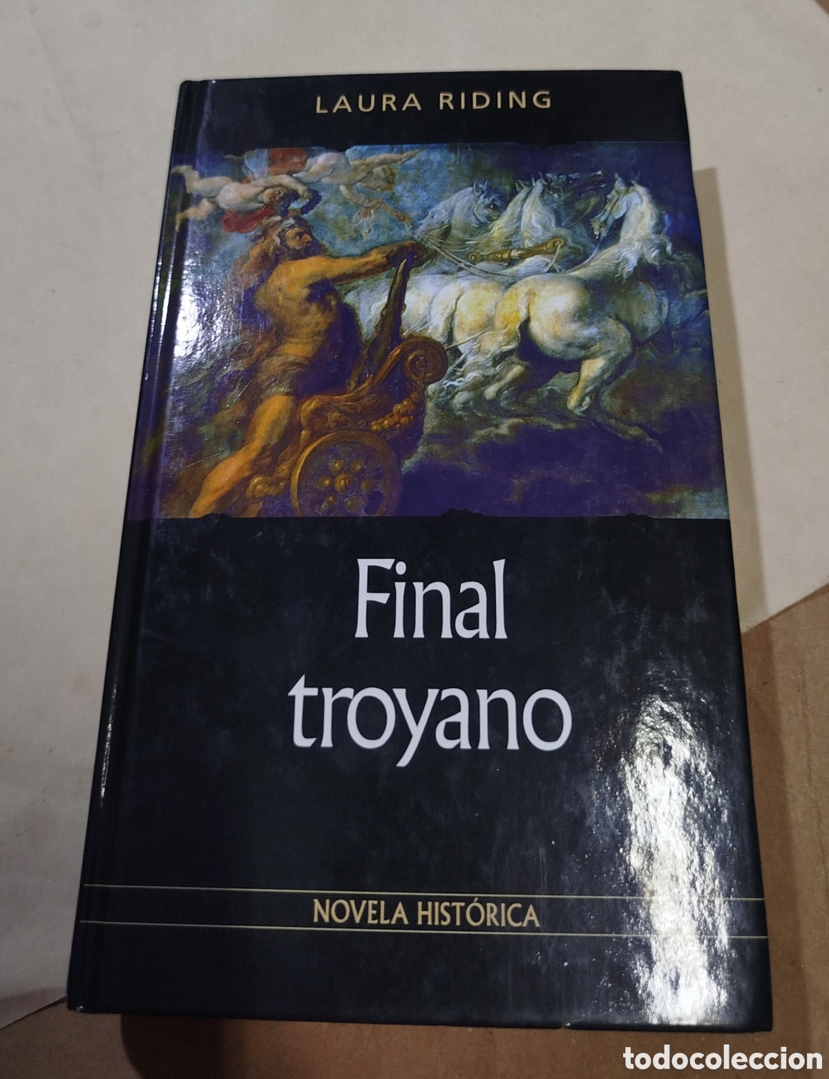 Final troyano - Laura Riding