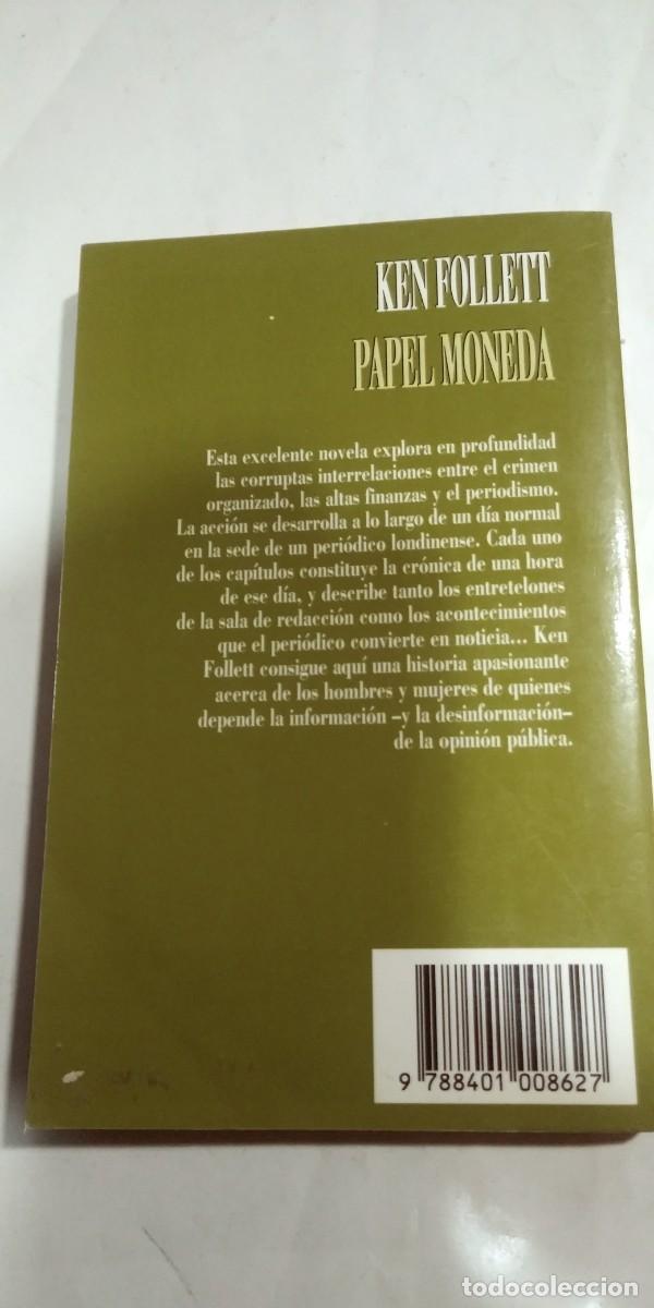 Libros de segunda mano: Papel de moneda Ken Follett - Foto 2