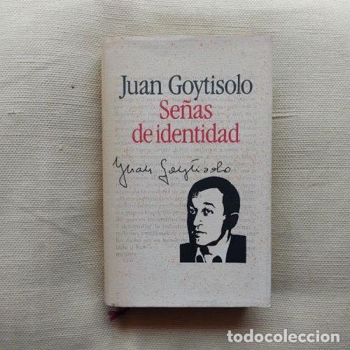 Libri di seconda mano: Se&ntilde;as de Identidad - Juan Goytisolo - Editorial Bru&ntilde;o