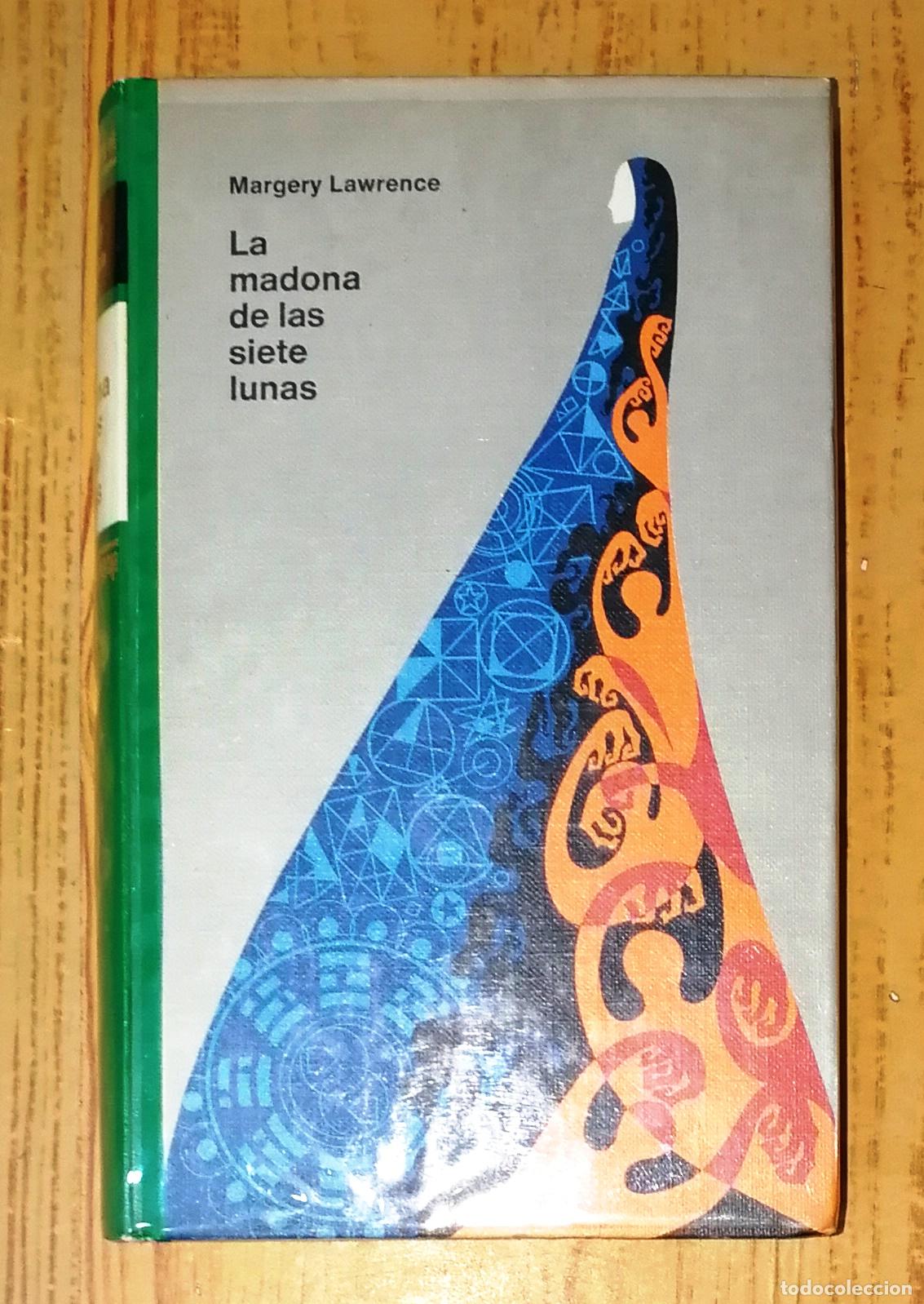 Libros de segunda mano: LA MADONA DE LAS SIETE LUNAS / Margery Lawrence. - C&iacute;rculo de Lectores, 1970