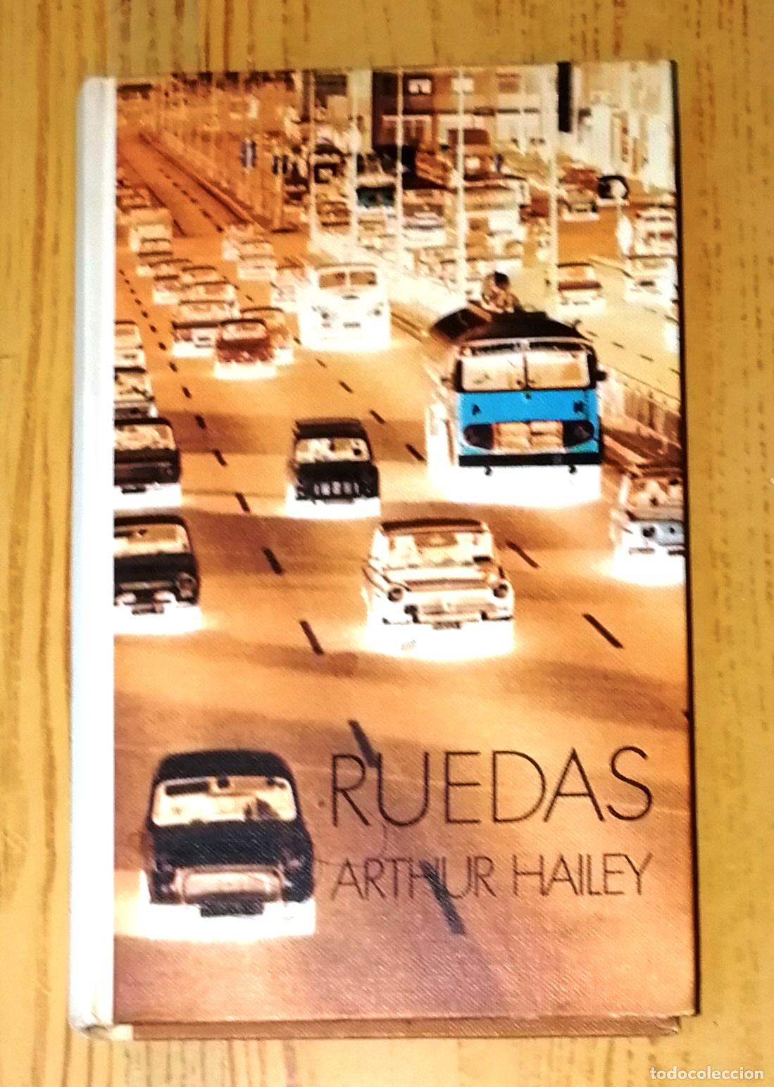 Libros de segunda mano: RUEDAS / Arthur Hailey. - C&iacute;rculo de Lectores, 1973 - Foto 1