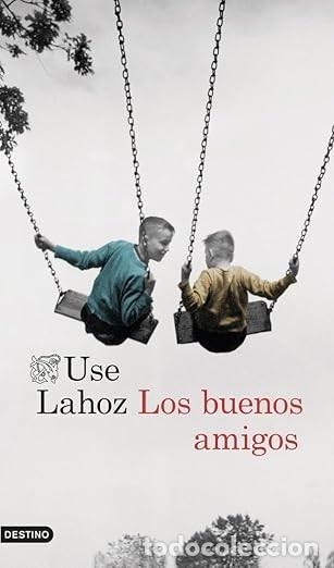 Gebrauchte B&uuml;cher: Los buenos amigos (1&ordf; edici&oacute;n)