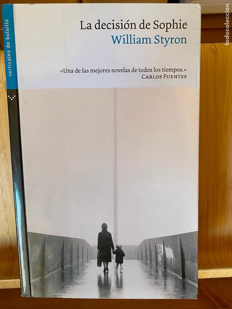 Libros de segunda mano: LA DECISI&Oacute;N DE SOPHIE. WILLIAM STYRON. - Foto 1