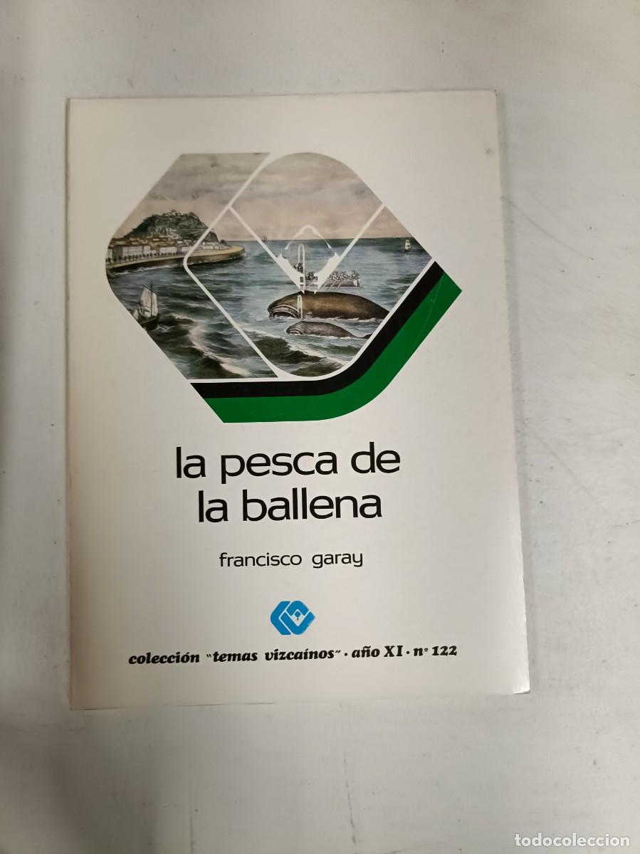 Libros de segunda mano: Libro la pesca de la ballena - Foto 1