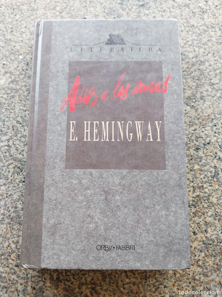 Libros de segunda mano: ADIOS A LAS ARMAS -- HEMINGWAY -- ORBIS -- - Foto 1