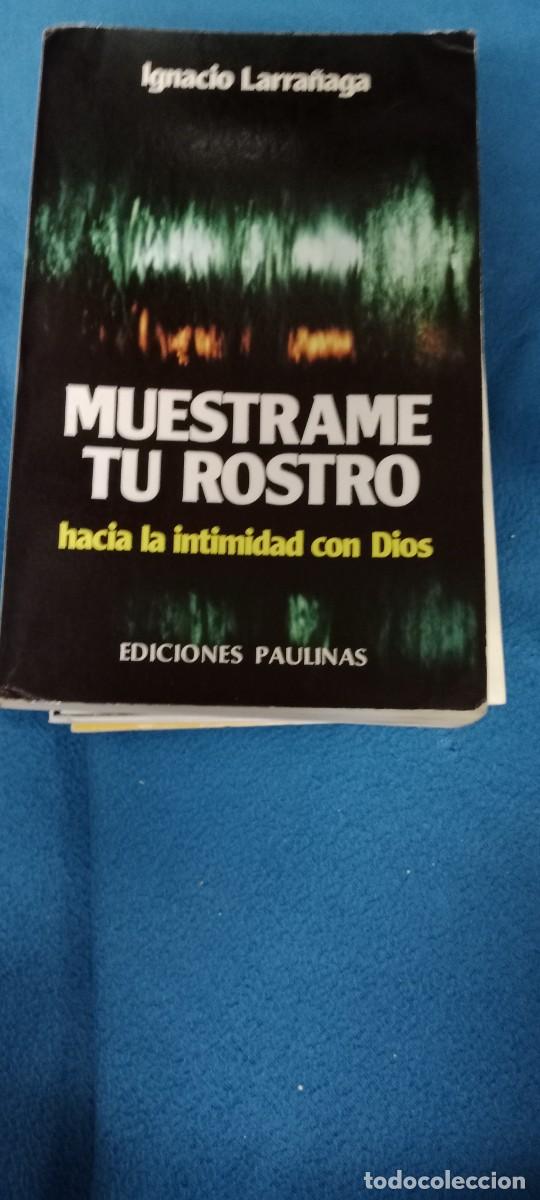 Libros de segunda mano: MUESTRAME TU ROSTRO IGNACIO LARRA&Ntilde;AGA LIBRO GG-IM - Foto 1