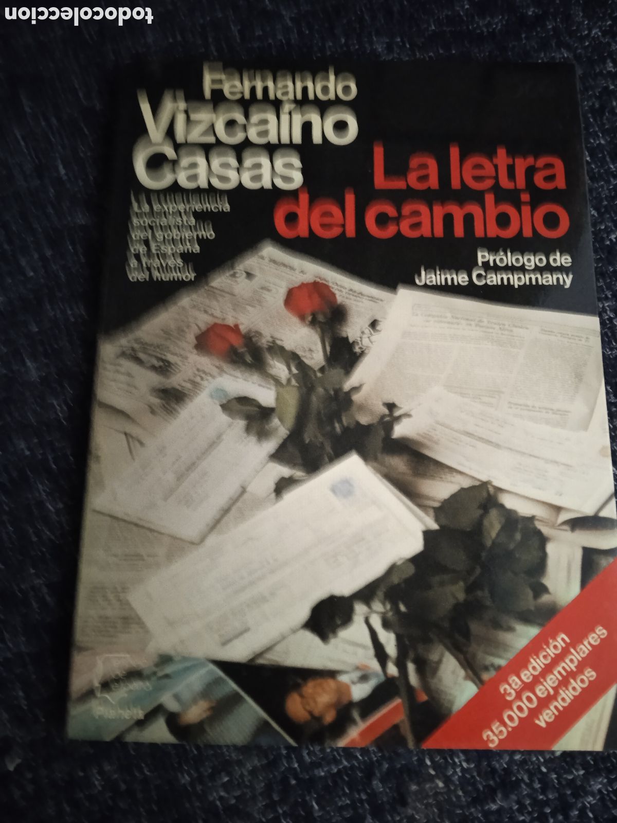 Libros de segunda mano: LA LETRA DEL CAMBIO - LA EXPERIENCIA SOCIALISTA A TRAV&Eacute;S DEL HUMOR / VIZCA&Iacute;NO CASAS