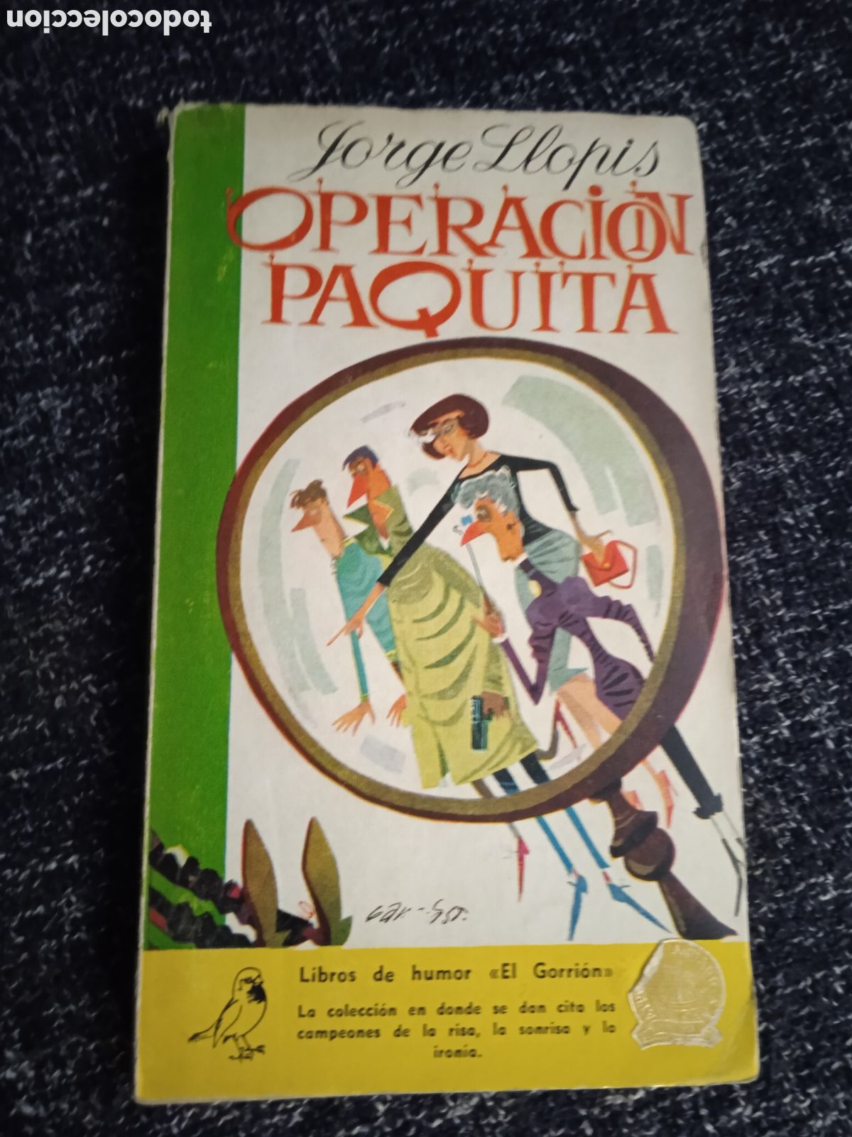 Libri di seconda mano: Operaci&oacute;n Paquita / Jorge Llopis / COLECCION EL GORRI&Oacute;N.