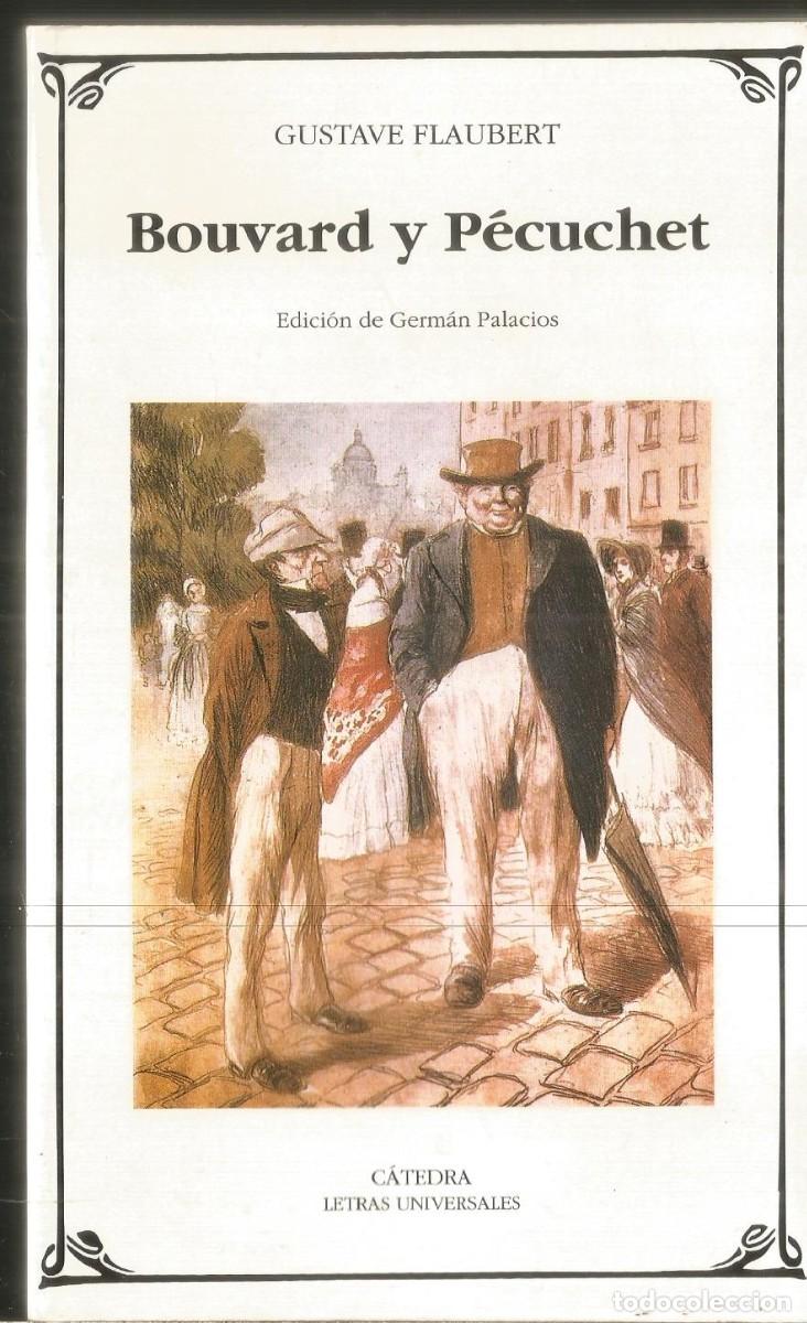 Libros de segunda mano: GUSTAVE FLAUBERT. BOUVARD Y PECUCHET. CATEDRA - Foto 1