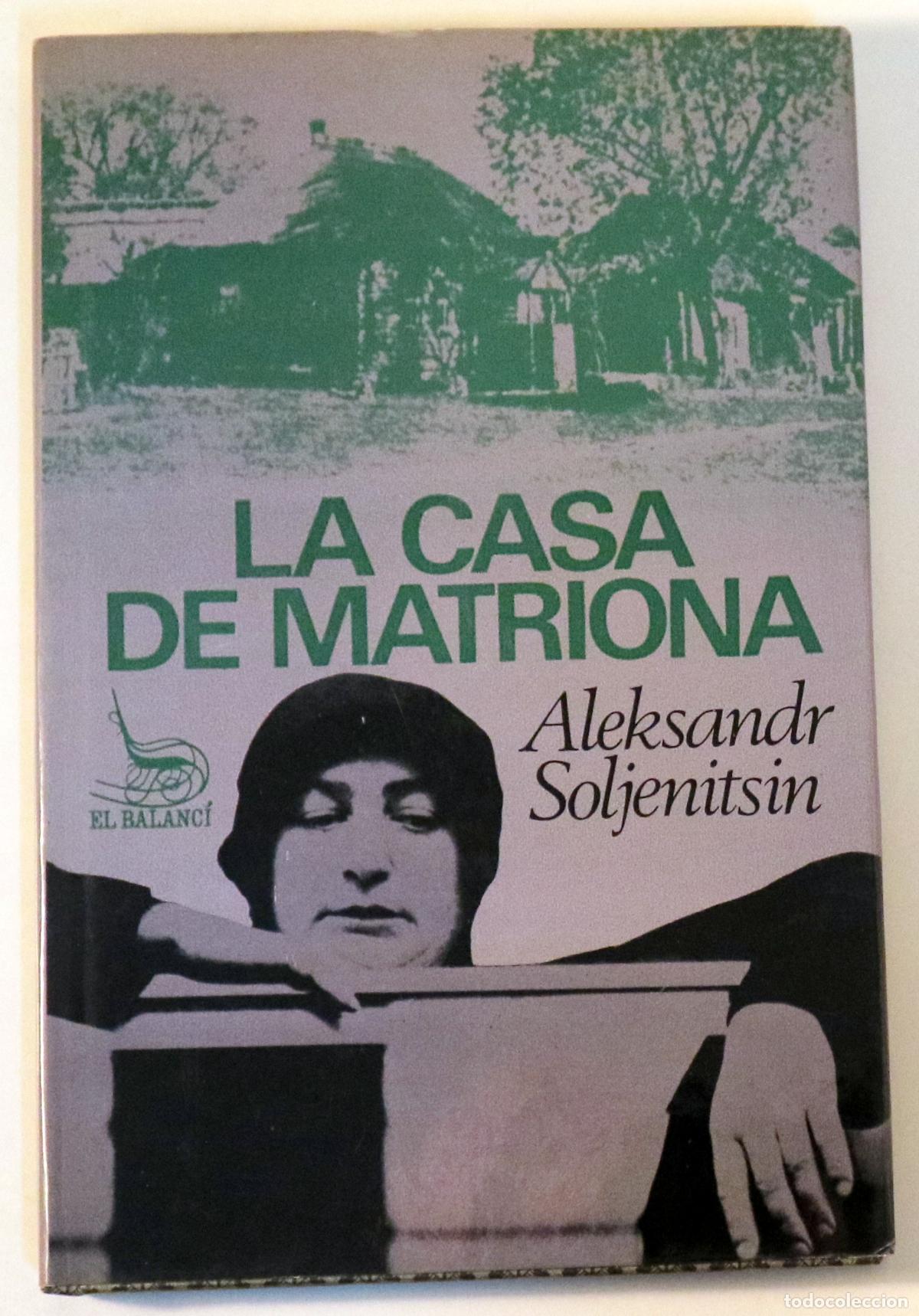 Libri di seconda mano: SOLJENITSIN, Aleksandr - LA CASA DE MATRIONA - Barcelona 1967 - 1&ordf; edici&oacute; en catal&agrave;
