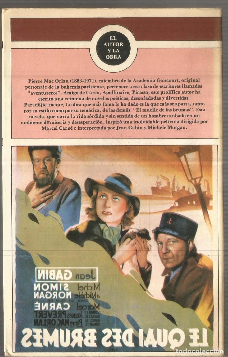 Libros de segunda mano: P. MAC ORLAN. EL MUELLE DE LAS BRUMAS. EDICIONES DEL COTAL - Foto 2