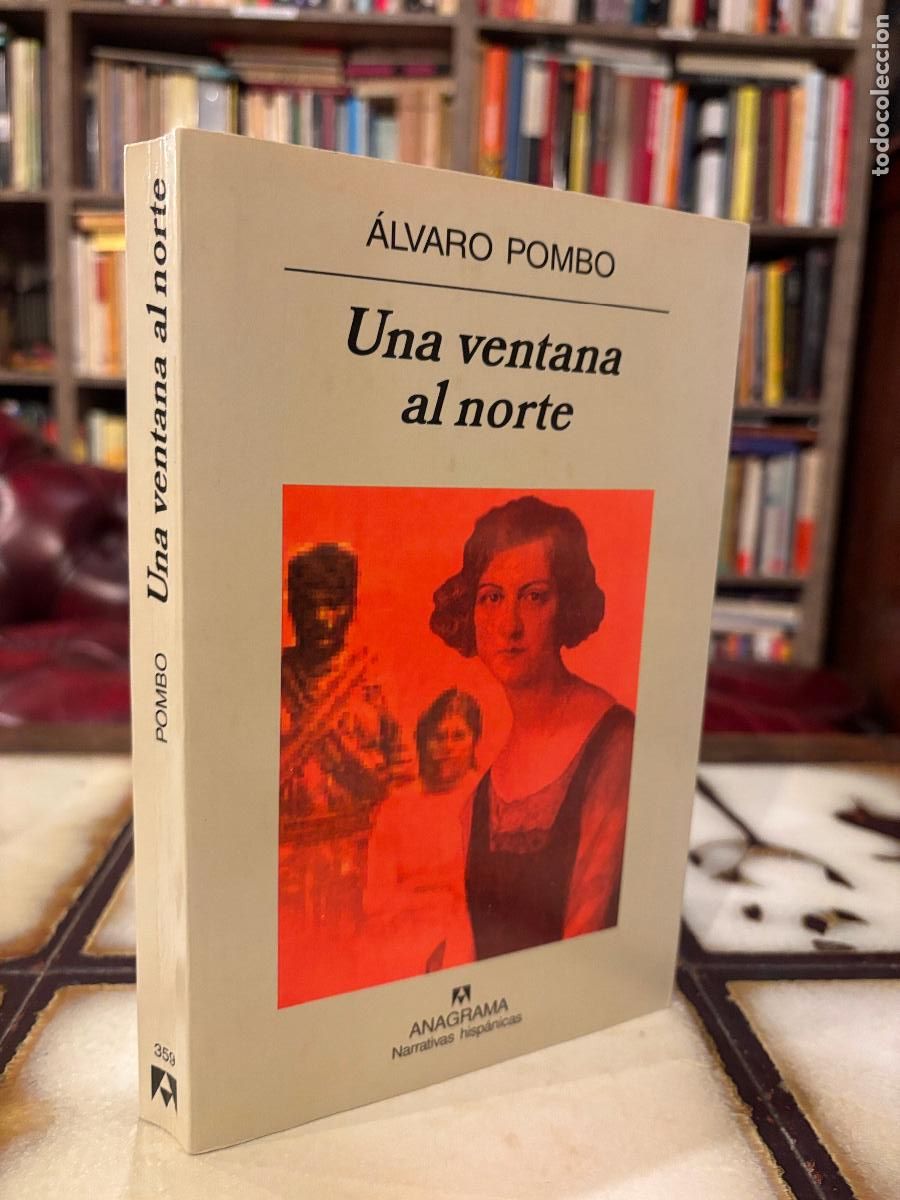 Second hand books: Una ventana al norte. &Aacute;lvaro Pombo. PEDIDO M&Iacute;NIMO 5&euro;
