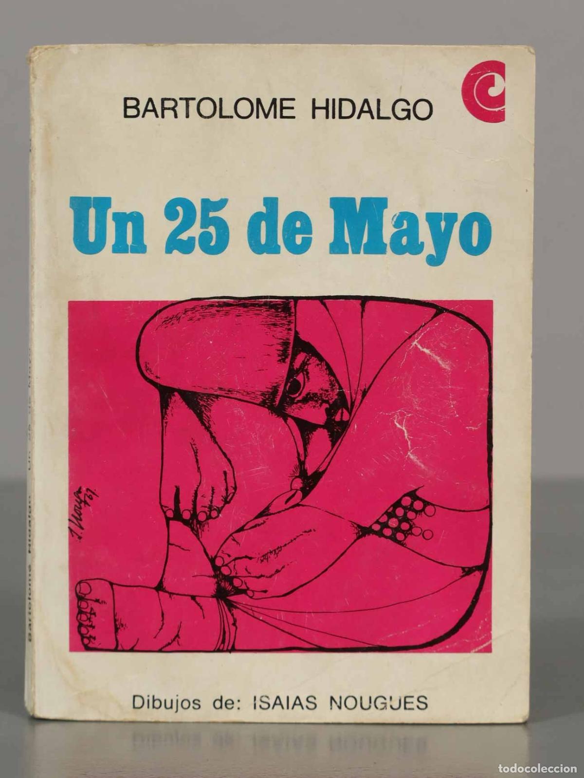 Gebrauchte B&uuml;cher: Un 25 de mayo. Poes&iacute;a. Dibujos de Isa&iacute;as Nogu&eacute;s. HIDALGO