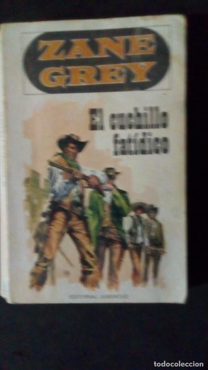 Libros de segunda mano: EL CUCHILLO FAT&Iacute;DICO-ZANE GREY - Foto 1