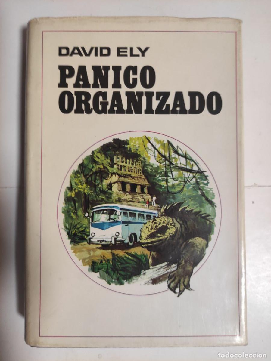 Libros de segunda mano: P&aacute;nico organizado - David Ely - Foto 1