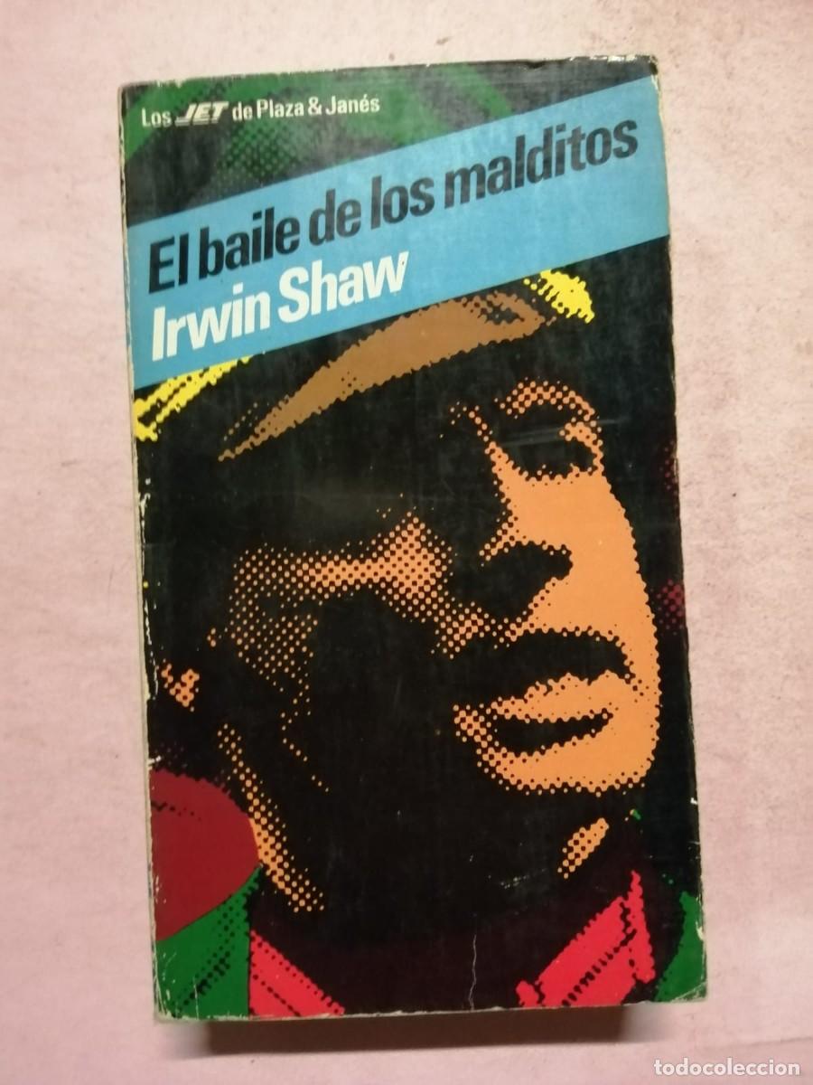Libros de segunda mano: EL BAILE DE LOS MALDITOS (IRWIN SHAW) - Foto 1