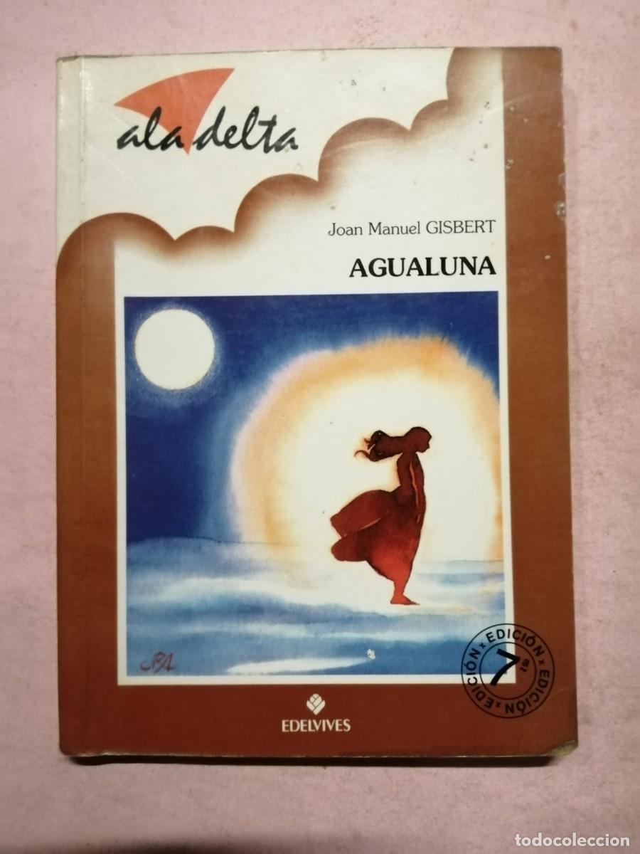 Libros de segunda mano: AGUALUNA (JOAN MANUEL GISBERT) - Foto 1