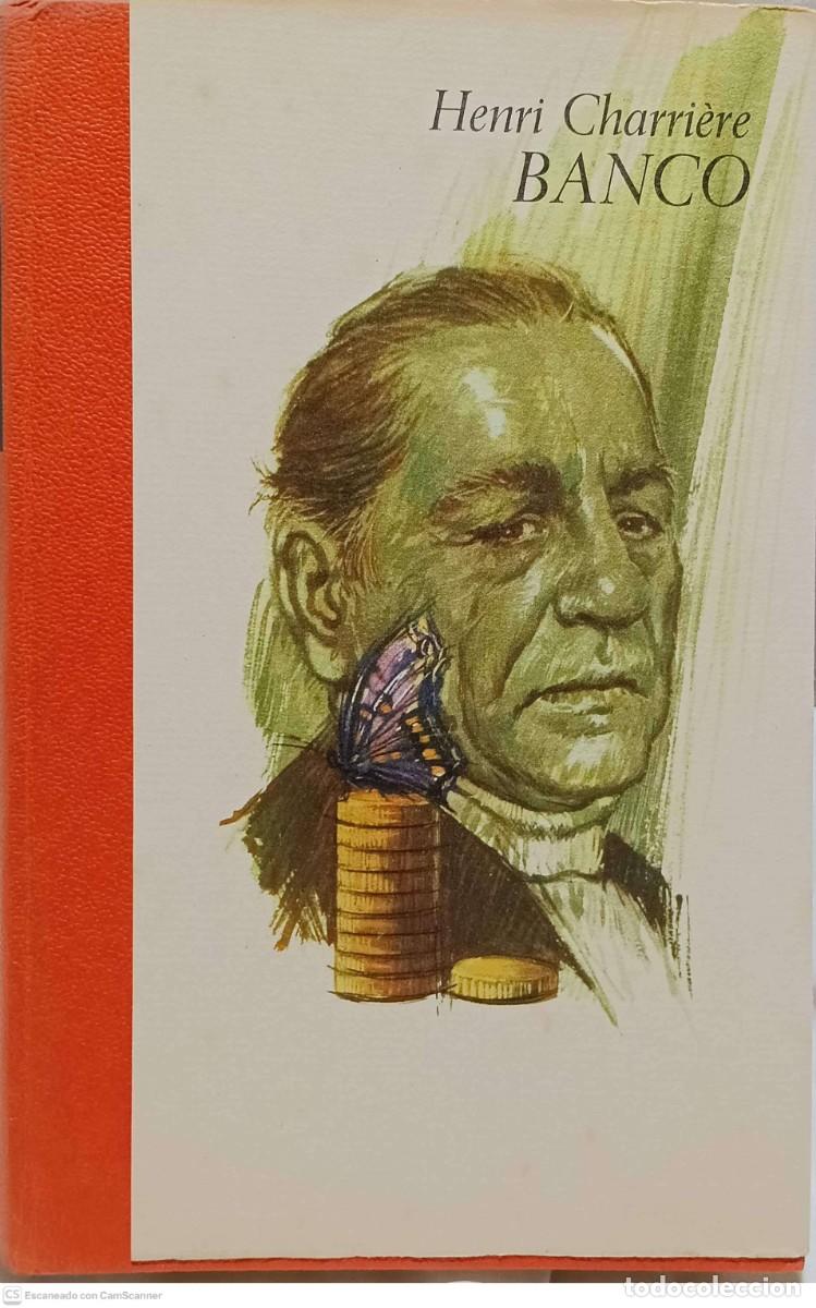 Libros de segunda mano: BANCO - Henri Charriere - Foto 1
