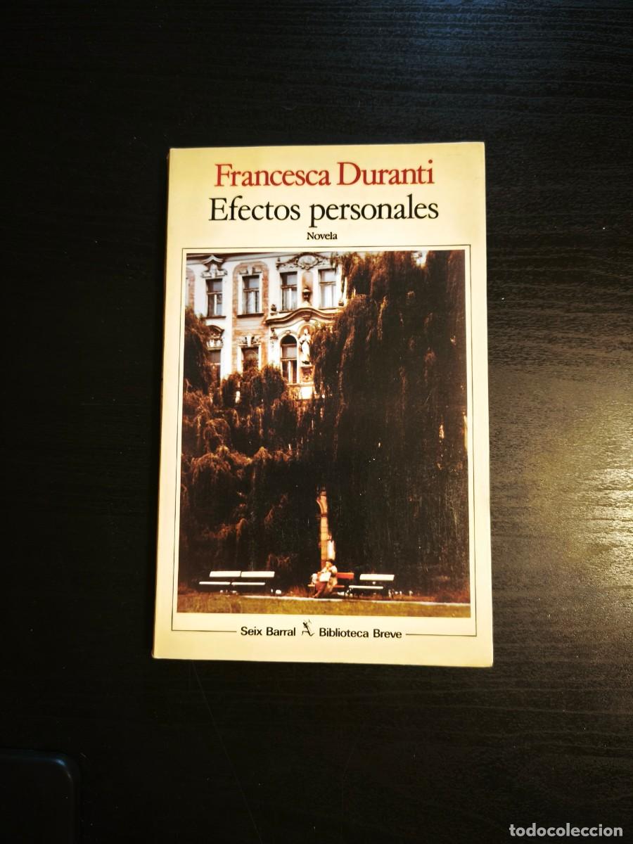 Libros de segunda mano: Efectos personales - Francesca Duranti - Foto 1