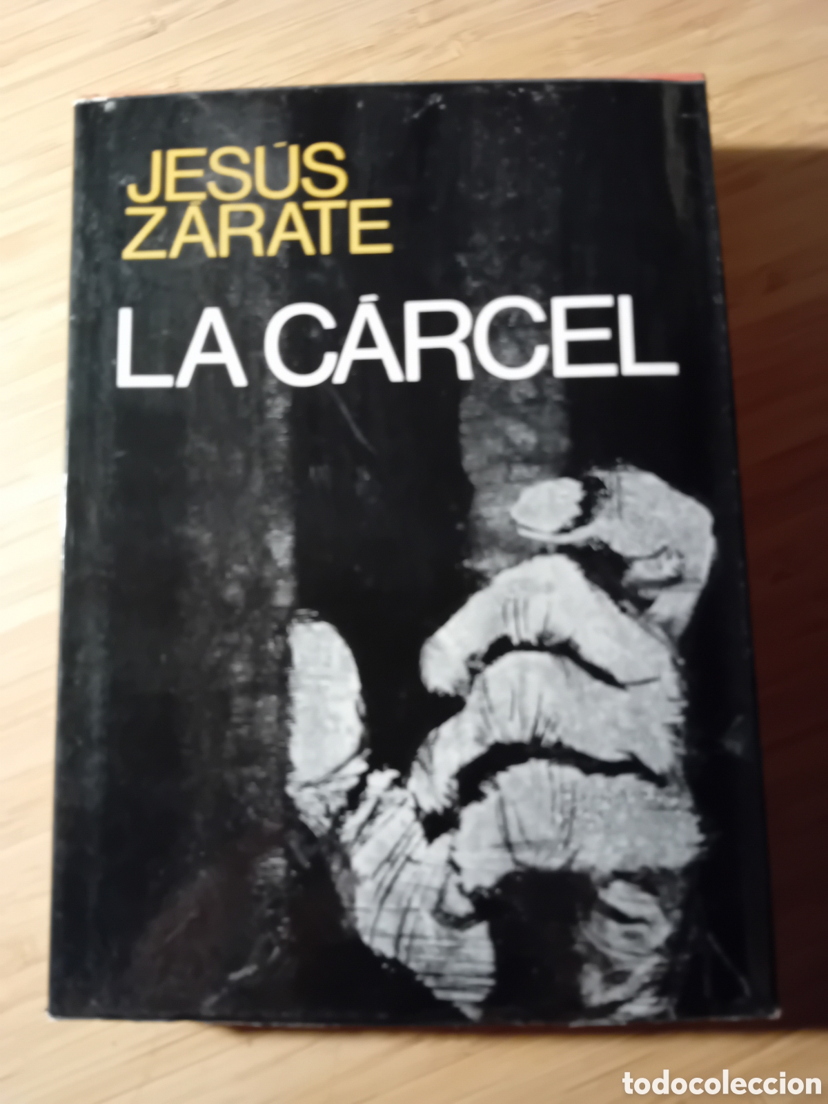 Libros de segunda mano: La carcel - Jesus Zarate (Planeta 1972) - Foto 1