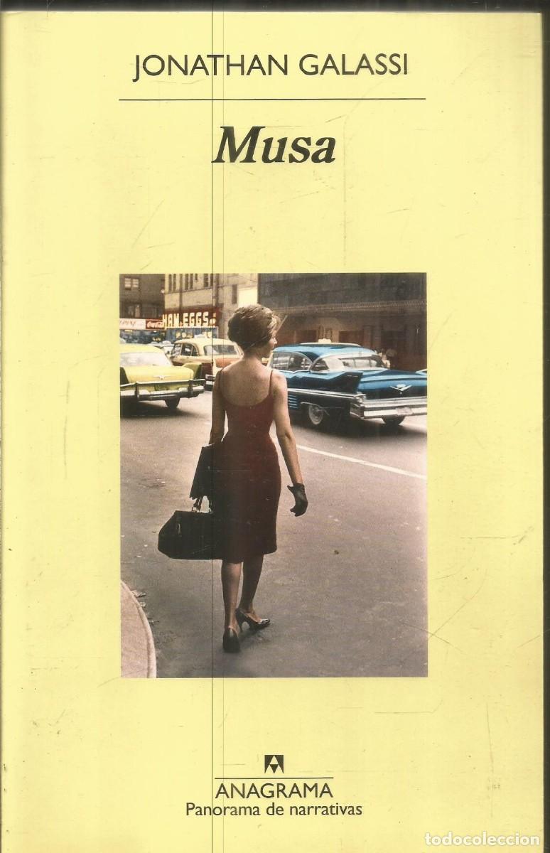 Libros de segunda mano: JONATHAN GALASSI. MUSA. ANAGRAMA. PRIMERA EDICION - Foto 2