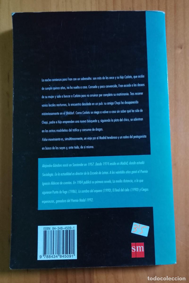Libros de segunda mano: FALSO MOVIMIENTO - ALEJANDRO G&Aacute;NDARA - Foto 2