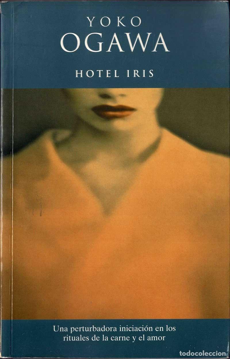 Libros de segunda mano: Hotel Iris - Yoko Ogawa - Foto 1