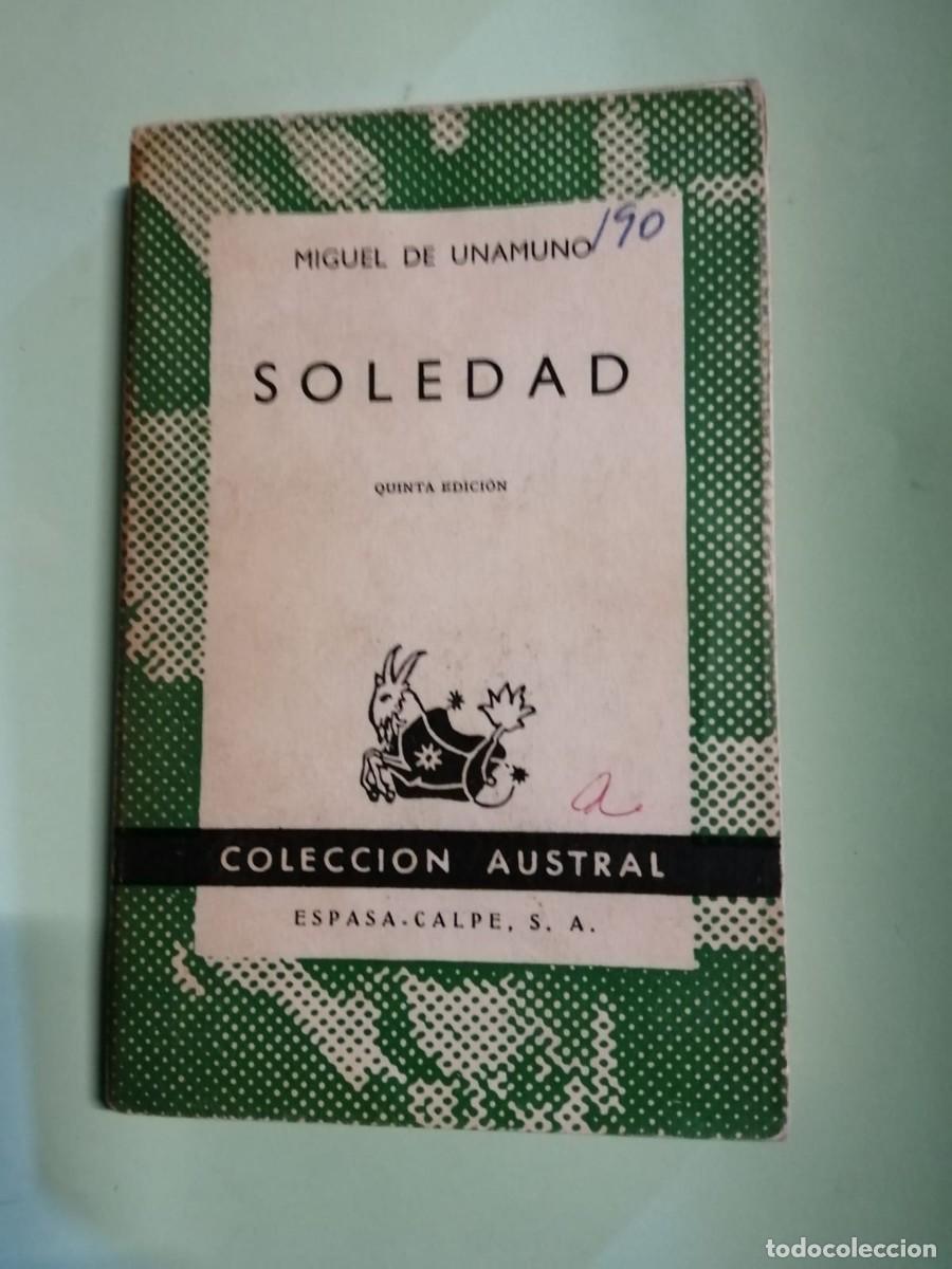 Libros de segunda mano: SOLEDAD (MIGUEL DE UNAMUNO) AUSTRAL - Foto 1