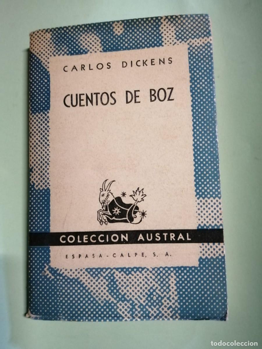 Libros de segunda mano: CUENTOS DE BOZ (CHARLES DICKENS) AUSTRAL - Foto 1