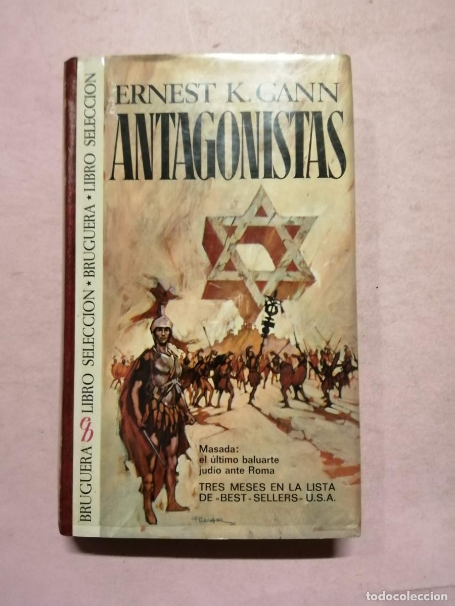 Libros de segunda mano: ANTAGONISTAS (ERNEST K. GANN) - Foto 1