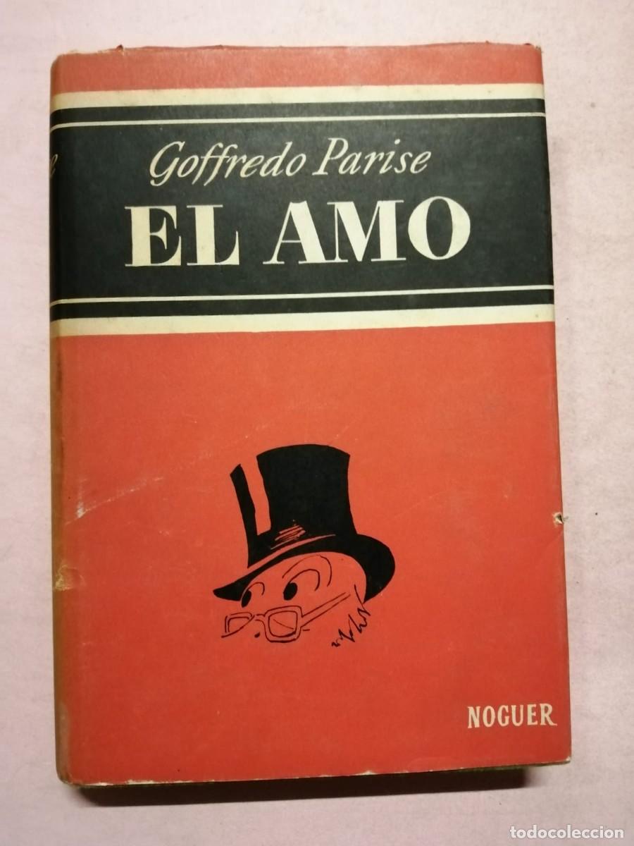 Libros de segunda mano: EL AMO (GOFFREDO PARISE) - Foto 1