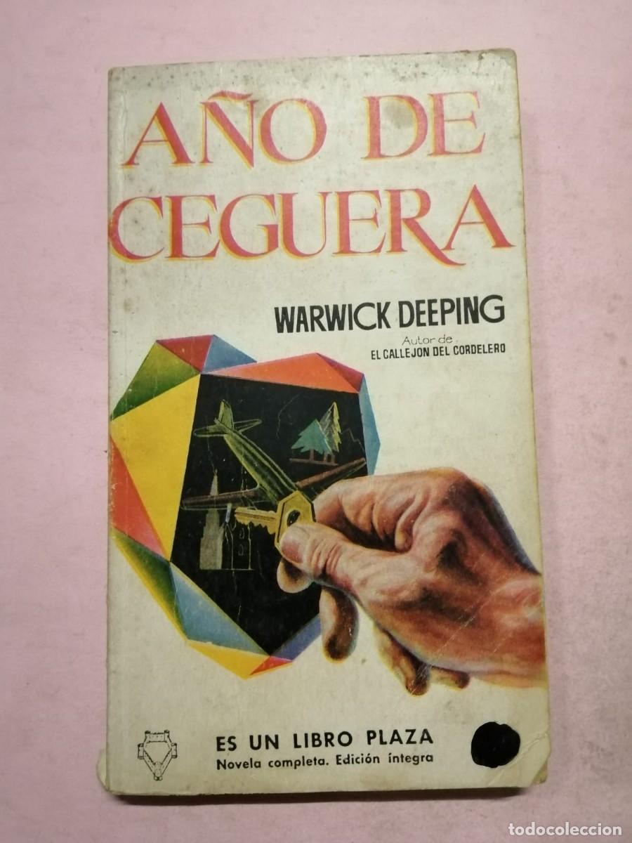 Libros de segunda mano: A&Ntilde;O DE CEGUERA (WARWICK DEEPING) - Foto 1