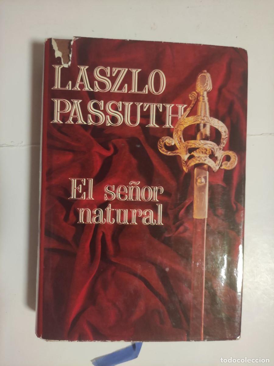 Libros de segunda mano: El se&ntilde;or natural - Laszlo Passuth - Foto 1