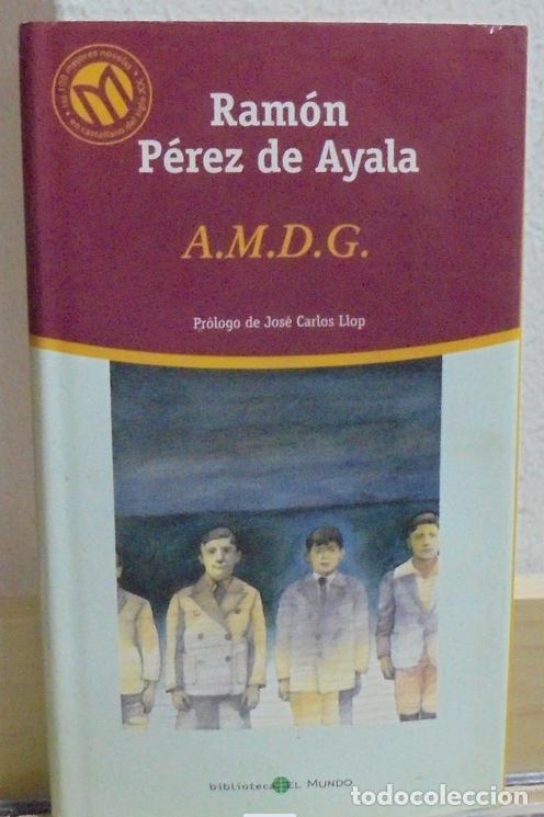 Libros de segunda mano: A.M.D.G. Ram&oacute;n P&eacute;rez de Ayala - Foto 1