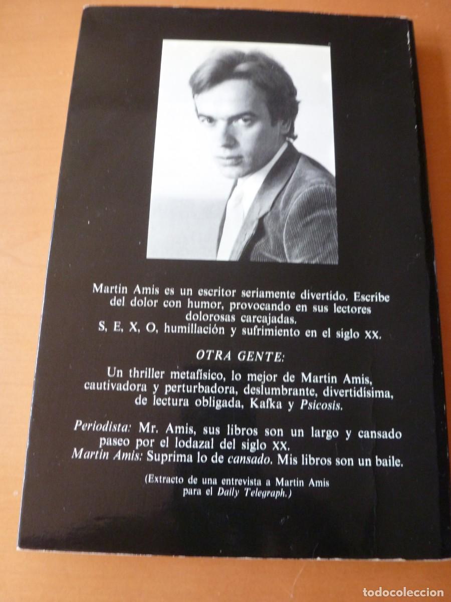 Libros de segunda mano: OTRA GENTE. MARTIN AMIS. - Foto 2