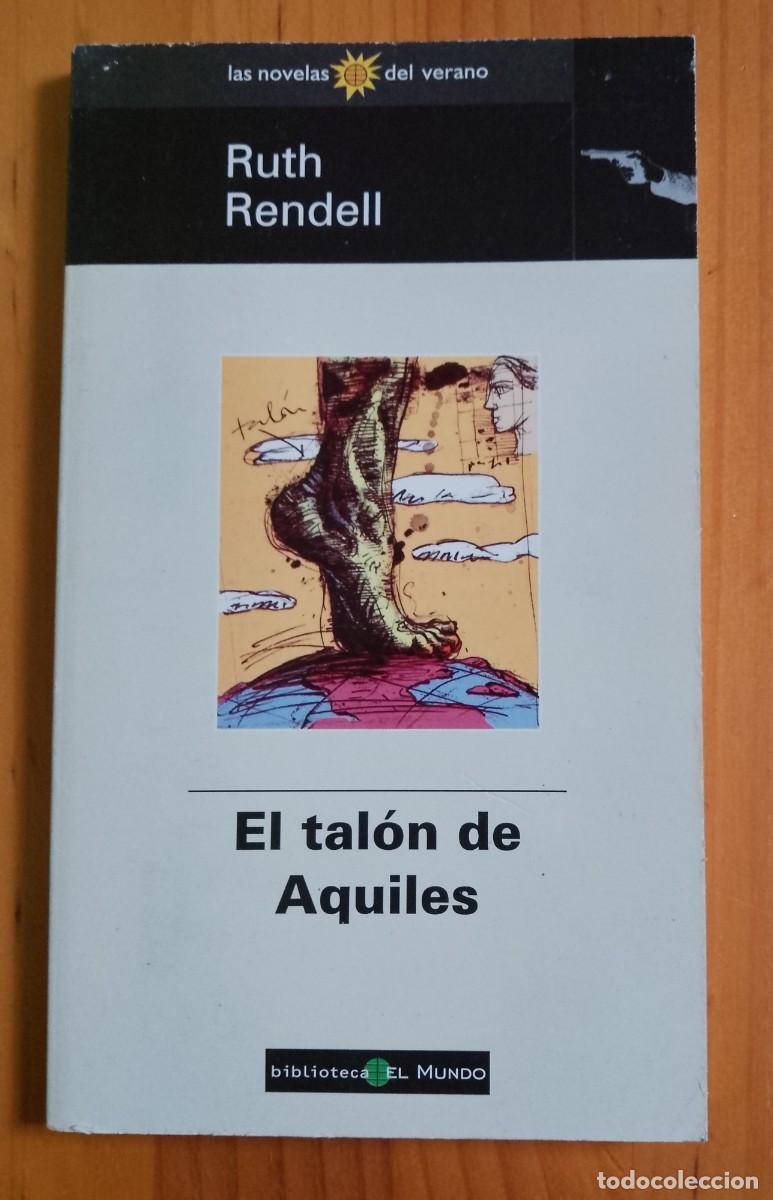 Libros de segunda mano: EL TAL&Oacute;N DE AQUILES - RUTH RENDELL - Foto 1