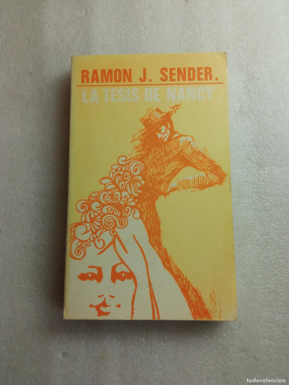 Libros de segunda mano: LA TESIS DE NANCY - RAM&Oacute;N J. SENDER - Foto 1