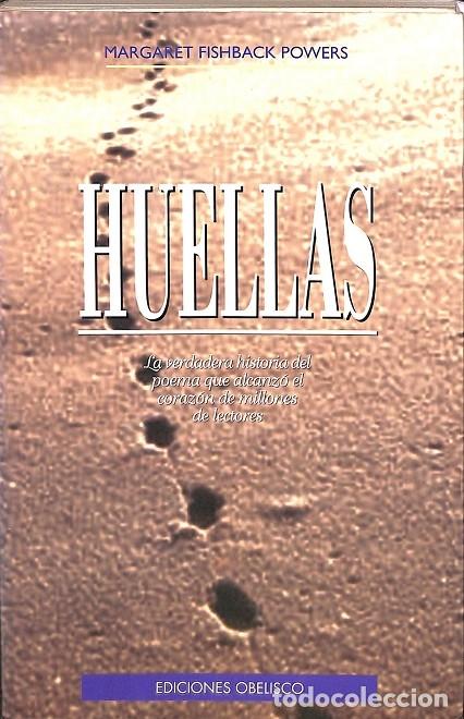 Libri di seconda mano: HUELLAS. LA VERDADERA HISTORIA DEL POEMA - MARGARET FISBACK POWERS - EDICINES OBELISCO - 2000