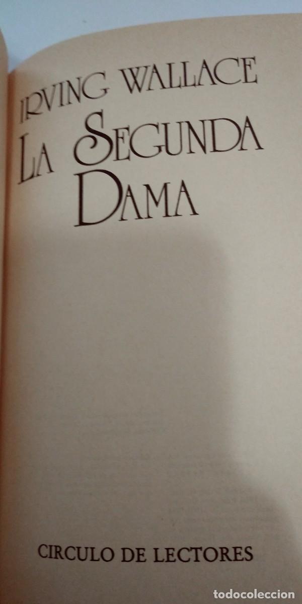 Libros de segunda mano: La segunda dama Irving Wallace - Foto 2