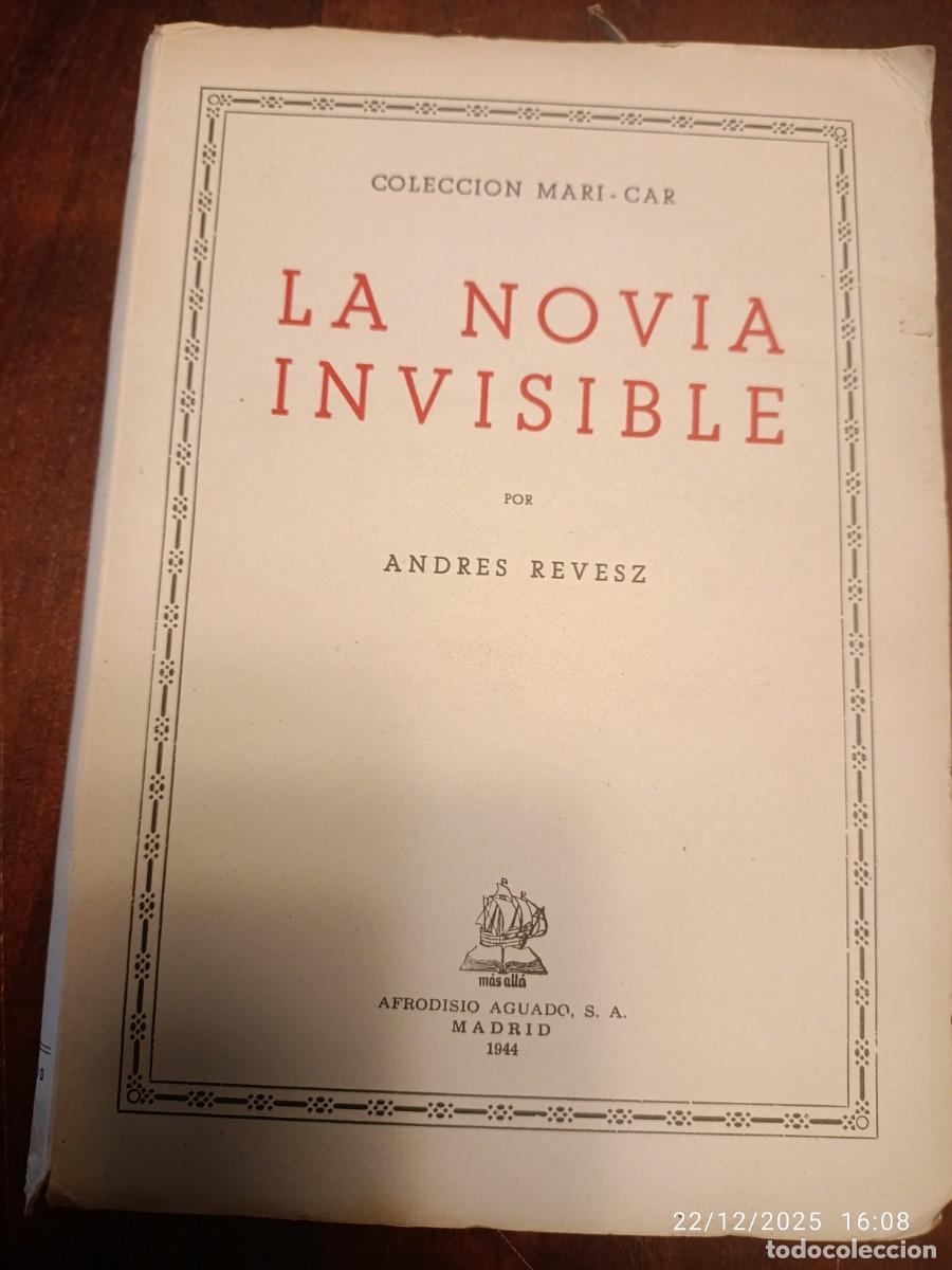Libri di seconda mano: LA NOVIA INVISIBLE. Andr&eacute;s Revesz