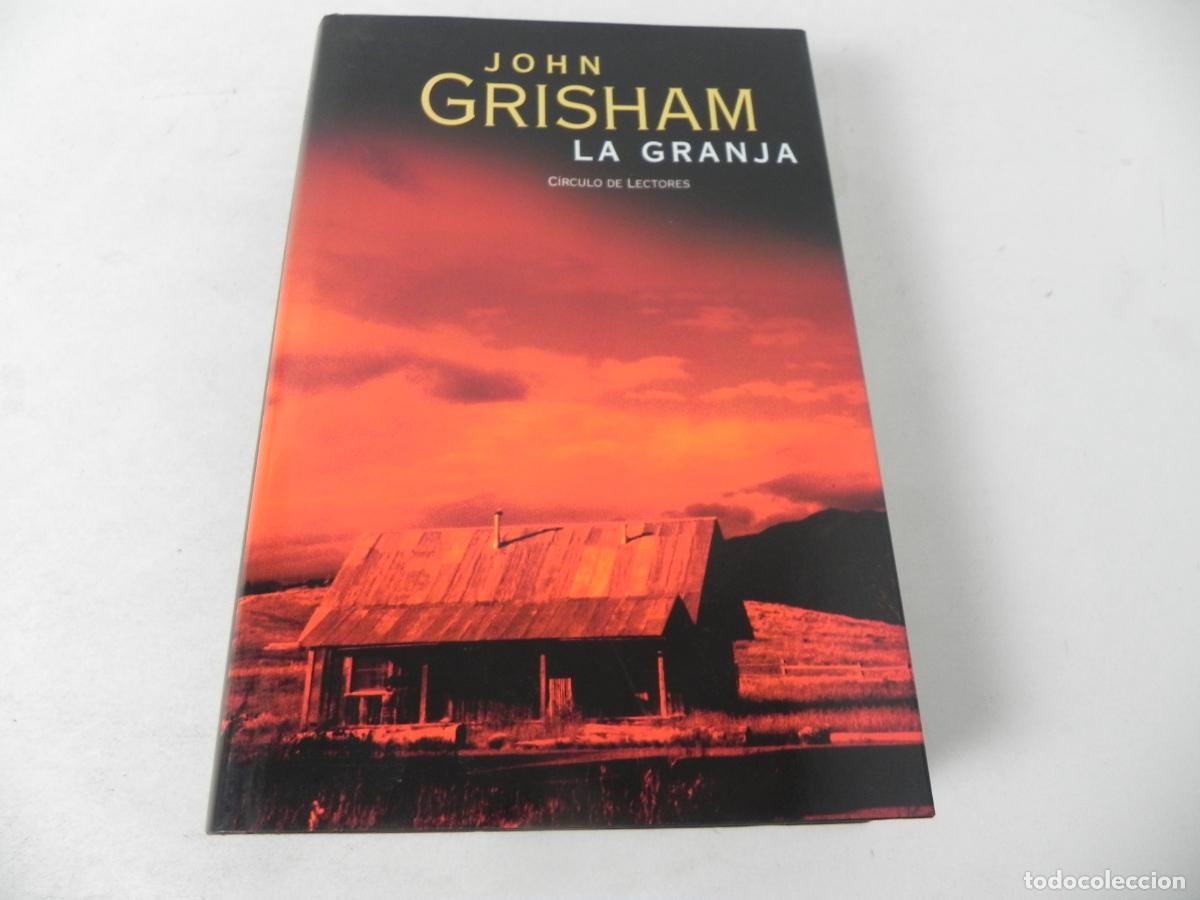 Libros de segunda mano: LA GRANJA (JOHN GRISHAM) C&Iacute;RCULO DE LECTORES-2001 - Foto 2