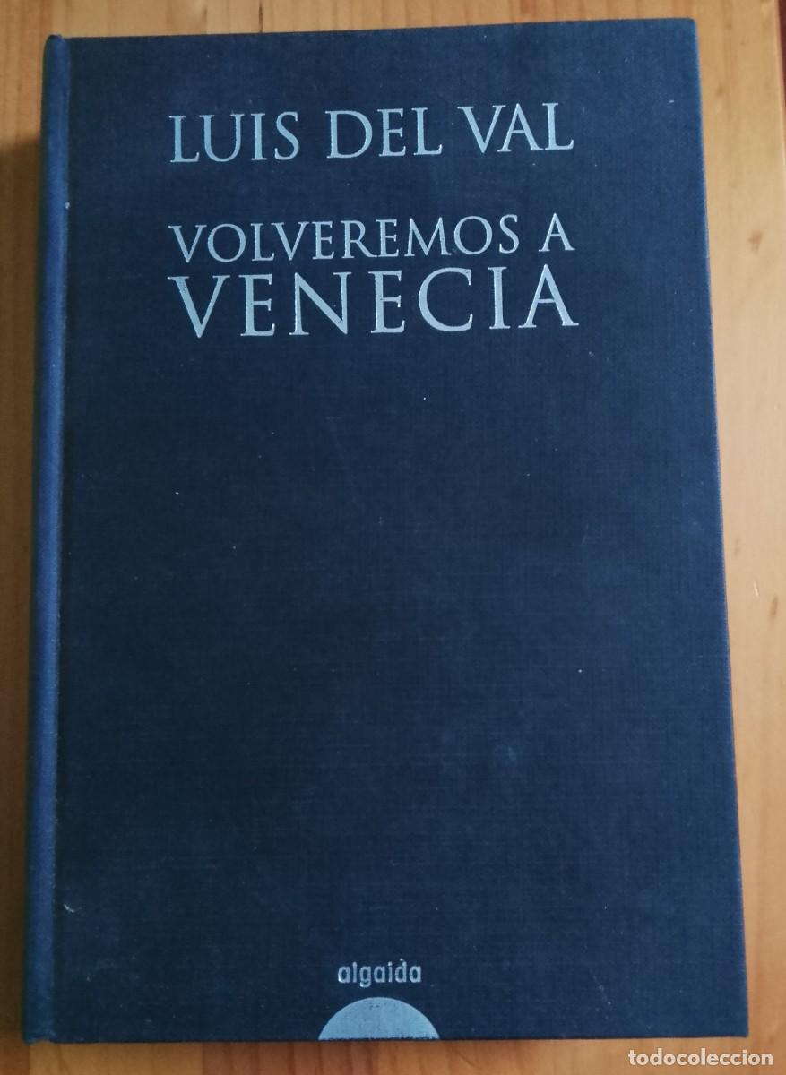 Libros de segunda mano: VOLVEREMOS A VENECIA - PERFECTO - Foto 1