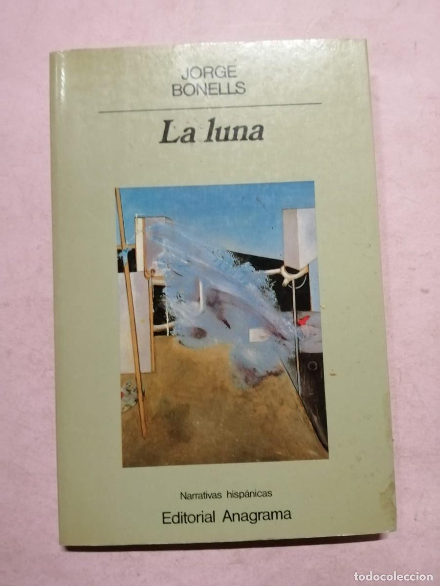 Libros de segunda mano: LA LUNA (JORGE BONELLS) - Foto 1