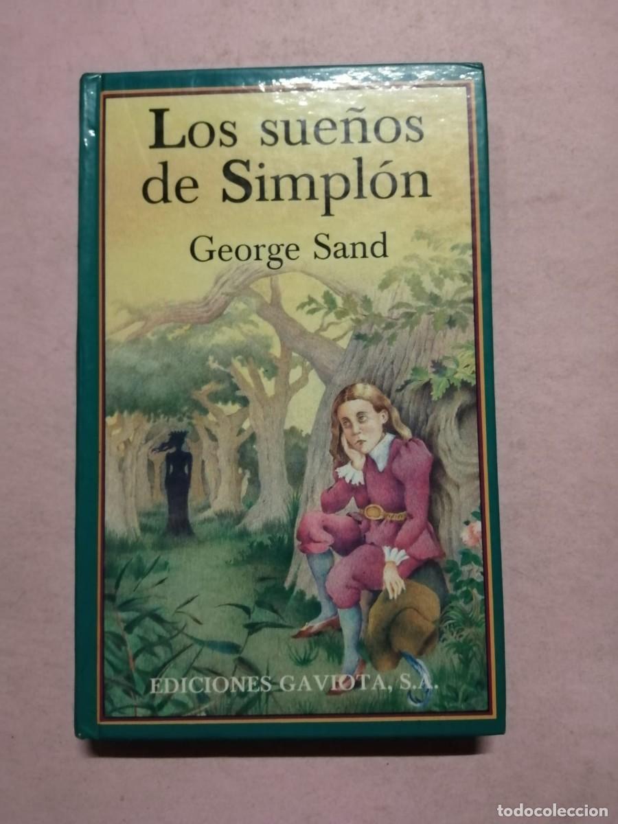 Libros de segunda mano: LOS SUE&Ntilde;OS DE SIMPLON (GEORGE SAND) - Foto 1