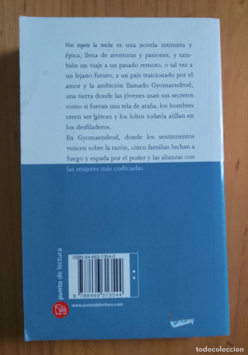 Libros de segunda mano: NOS ESPERA LA NOCHE - ESPIDO FREIRE - IMPECABLE - Foto 2