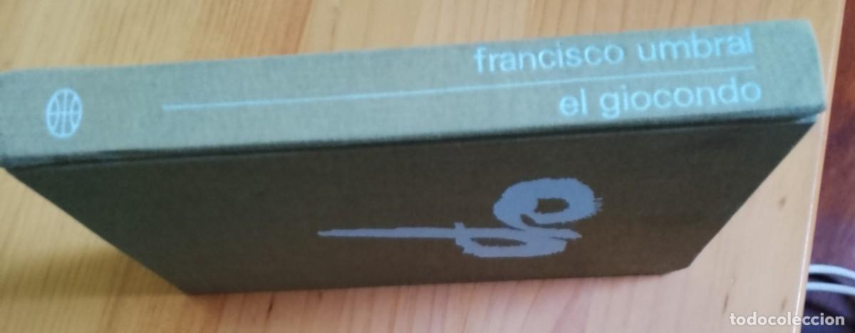 Libros de segunda mano: EL GIOCONDO - FRANCISCO UMBRAL - Foto 1