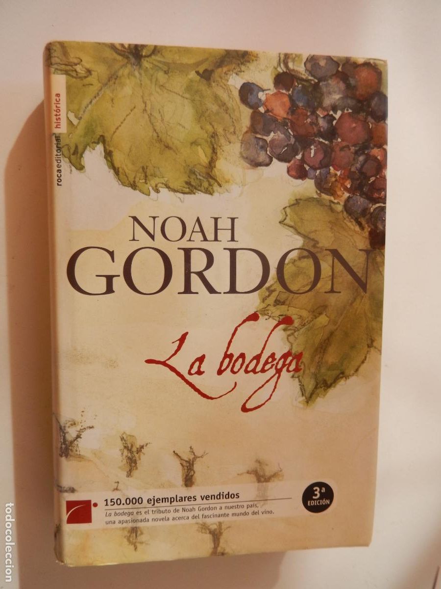 Libros de segunda mano: LA BODEGA - NOAH GORDON - ROCA EDITORIAL 2007. - Foto 1
