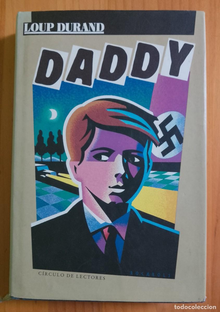 Libros de segunda mano: DADDY - LOUP DURAND - ESTADO IMPECABLE. - Foto 1
