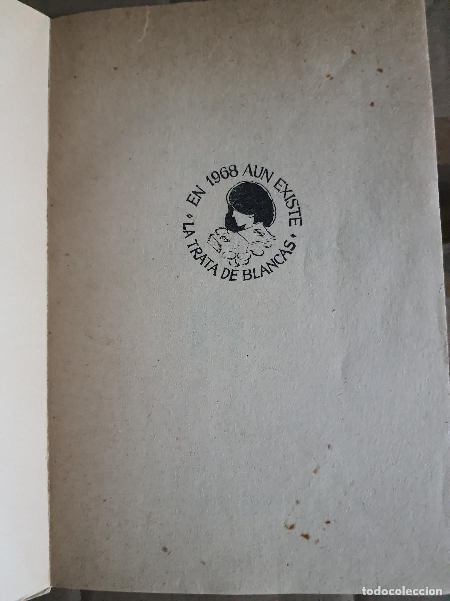 Libros de segunda mano: Libro: En 1968 a&uacute;n existe la trata de blancas - Foto 2